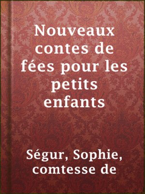cover image of Nouveaux contes de fées pour les petits enfants